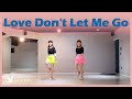 Love Don't Let Me Go - Line Dance / High Improver