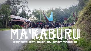 MA'KABURU  | Prosesi Pemakaman Adat Toraja