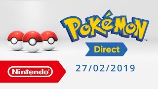 Pokémon Direct - 27/02/2019