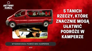 5 tanich rzeczy, które mogą ułatwić podróże i vanlife w kamperze. Czy webasto się zmieści?