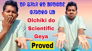 Olchiki do alobon Birodh ma/Olchiki do Scientific Geya/Bahadur Soren