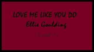 LOVE ME LIKE YOU DO - Ellie Goulding - Acoustic cover