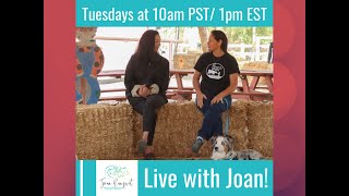 Live with Joan: with Special Guest Ellie Laks of The Gentle Barn