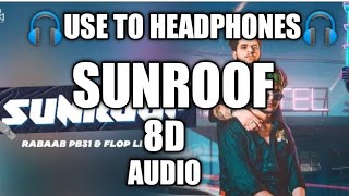 Sunroof(8D SONG) Rabaab PB31 & Flop Likhati | New Punjabi Song 2021