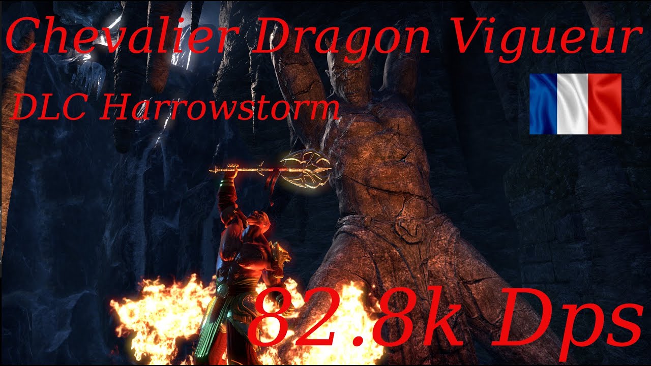 ESO - Chevalier Dragon Vigueur - Build Pve Fr - 82.8k - Harrowstorm DLC ...