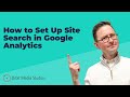 How to Set Up Site Search in Google Analytics