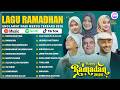 LAGU RAMADHAN TERBARU 2026 - OPICK, MAHER ZAIN, NISSA SABYAN, RISA SOLIHAH & AI KHODIJAH | SHOLAWAT