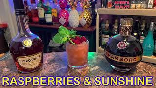 COURVOISIER COCKTAIL “ RASPBERRIES \u0026 SUNSHINE “