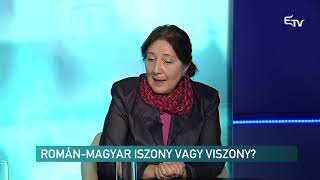 Román-magyar iszony vagy viszony? – Erdélyi Magyar Televízió