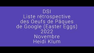 DSI. Liste rétrospective des Oeufs de Pâques de Google (Easter Eggs) de 2022. Novembre. Heidi Klum