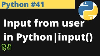 Python #41 | Input from user in Python | input() | Hindi | EasyExamNotes.com | Jayesh Umre