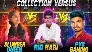 😭 நான் பாவம் 😡!! RIO HARI vs SLUMBER QUEEN vs PVS GAMING Tamilnadu Richest Rare Collection Battle