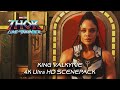 All King Valkyrie 4K ULTRA HD Scenes SCENEPACK | Thor Love and Thunder