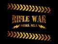 rifle war