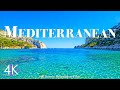 MEDITERRANEAN 4K Amazing Nature Film - Beautiful Relaxing Music - Scenic Relaxation