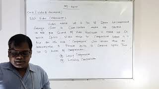 CHAPTER  5 VIDEO AND ANIMATION  TOPIC    DIGITAL VIDEO , VIDEO COMPRESSION, CODEC, VIDEO FILE FORMAT