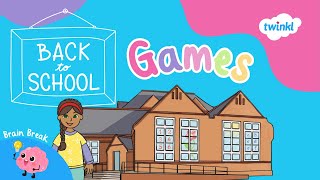 Back to School Games | Back to School Brain Break | Twinkl USA