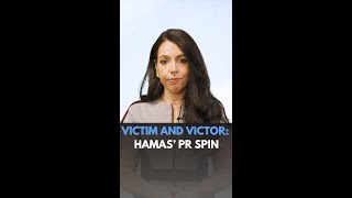 Hamas' PR Spin  – and How it Shapes the Media Narrative