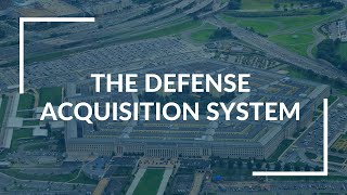 Introduction to the Defense Acquisition System