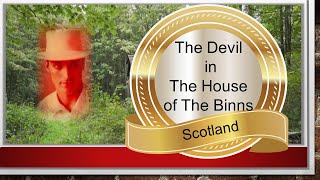 Scotland -  Devil in the Binns