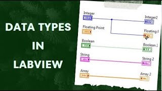 LabVIEW Data Types - A Comprehensive Guide for Engineers