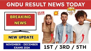 Gndu Result News Today 😱 NEW UPDATE 💥 1st / 3rd / 5th Semester ✍️ Latest Update | Gndu Result 2025