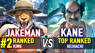 T8 🔥 THE JAKEMAN (#2 Ranked King) vs KANE (Top Ranked Heihachi) 🔥 Tekken 8 High Level Gameplay