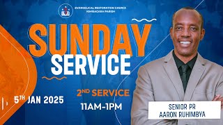 SUNDAY 2nd SERVICE 05.01.2025  WITH Senior Pastor RUHIMBYA Aaron