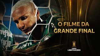 A escalada da Glória Eterna! O filme oficial do Palmeiras campeão da CONMEBOL Libertadores 2021