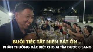 Buổi tiệc tất niên bất ổn... Phần thưởng đặc biệt cho ai tìm được 8 Sang