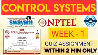 Control systems Week 1 Quiz Answers Solutions 2022 | NPTEL 2022 | SWAYAM 2022