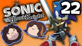 Sonic and the Black Knight: The Last Straw - PART 22 - Game Grumps