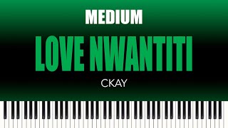 CKay – Love Nwantiti (Ah Ah Ah) | MEDIUM Piano Cover