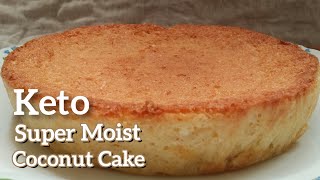 Keto Recipe - Super Moist Keto Coconut Cake | Keto Coconut Cake| How To Make Keto Cake ( NO FLOUR )