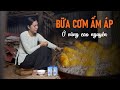 Thơm lành bữa cơm ấm áp ở cao nguyên - Khói Lam Chiều #185 | Warm Dishes In The Highlands