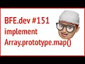 BFE.dev 151 implement Array.prototype.map() | JSer - Front-End Interview questions