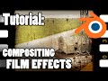 Blender Tutorial: Compositing Film Effects