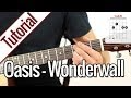 Oasis - Wonderwall | Gitarren Tutorial Deutsch