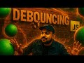 Master Debouncing in Javascript by Writing Polyfill of Debounce Function #frontend