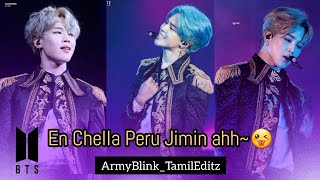 En Chella Peru(Jimin ahh~😜) Apple🍎||BTS Jimin💜||Bts tamil edit @armyblinktamileditz ||