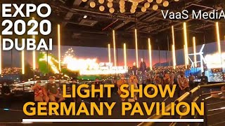 Stunning Light Show in Germany Pavilion l Expo 2020 Dubai l VaaS MediA