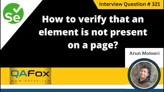 How to verify that an element is not present on a page (Selenium Interview Question #321)
