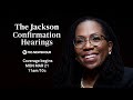 WATCH LIVE: Day 1 - Judge Ketanji Brown Jackson Supreme Court confirmation hearings