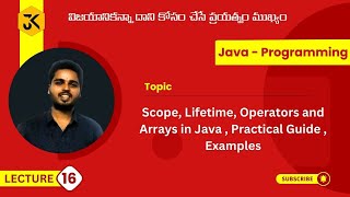 16 | Java | Scope, Lifetime, Operators, and Arrays in Java | Practical Guide | Examples #corejava