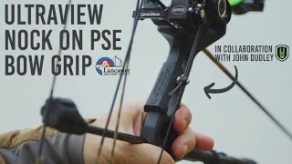 UltraView Nock On PSE Signature Series Grip