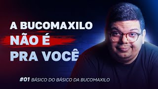 BÁSICO DO BÁSICO #01 | A BUCOMAXILO NÃO É PRA VOCÊ.