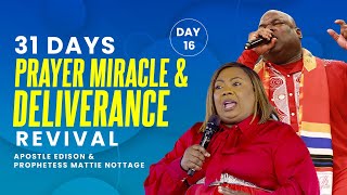 31 DAYS PRAYER MIRACLE \u0026 DELIVERANCE REVIVAL - DRS. EDISON \u0026 MATTIE NOTTAGE