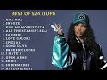 sza lofi songs playlist lofi songs collection greatest hit of sza