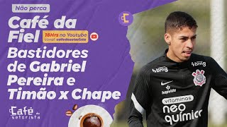 Café da Fiel: Bastidores de GP e Corinthians x Chapecoense (escalação e muito mais)