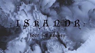 ISKANDR - Hoor het Smeken (Official Video)